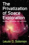 The Privatization of Space Exploration cover