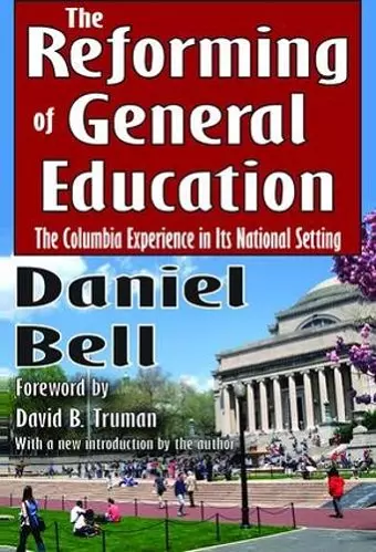 The Reforming of General Education cover