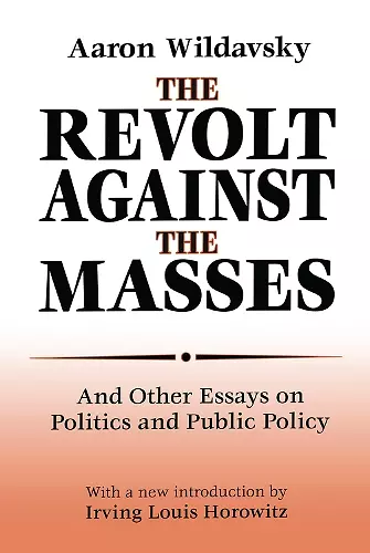 The Revolt Against the Masses cover