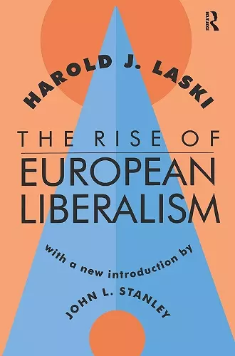 The Rise of European Liberalism cover