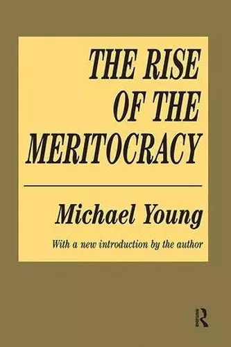 The Rise of the Meritocracy cover