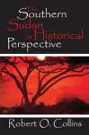 The Southern Sudan in Historical Perspective cover