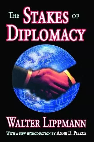 The Stakes of Diplomacy cover