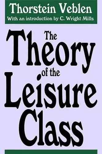 The Theory of the Leisure Class cover