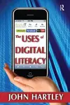 The Uses of Digital Literacy cover