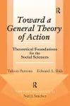 Toward a General Theory of Action cover