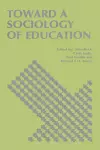 Toward a Sociology of Education cover