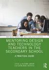 Mentoring Design and Technology Teachers in the Secondary School cover