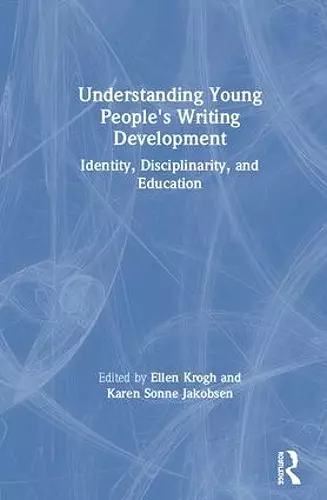 Understanding Young People's Writing Development cover