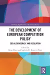 The Development of European Competition Policy cover