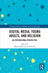 Digital Media, Young Adults and Religion cover