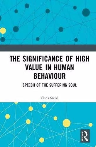 The Significance of High Value in Human Behaviour cover