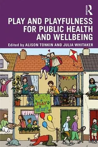 Play and playfulness for public health and wellbeing cover