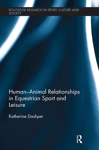 Human-Animal Relationships in Equestrian Sport and Leisure cover