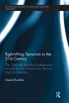 Right-Wing Terrorism in the 21st Century cover