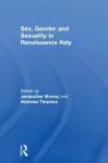 Sex, Gender and Sexuality in Renaissance Italy cover