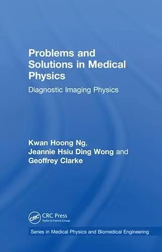 Problems and Solutions in Medical Physics cover