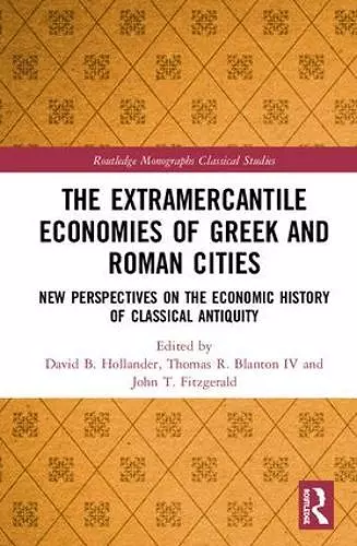 The Extramercantile Economies of Greek and Roman Cities cover