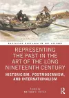 Representing the Past in the Art of the Long Nineteenth Century cover