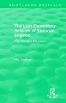 The Lost Elementary Schools of Victorian England cover