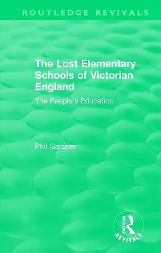 The Lost Elementary Schools of Victorian England cover