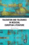 Toleration and Tolerance in Medieval European Literature cover