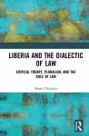 Liberia and the Dialectic of Law cover