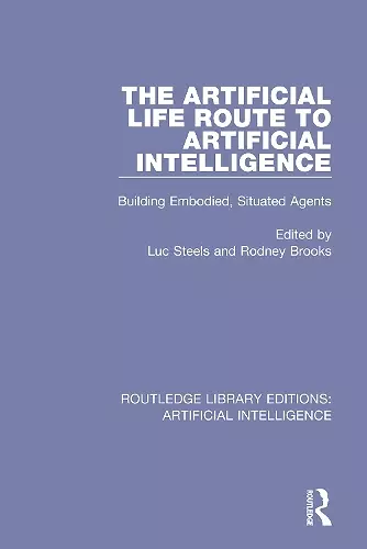 The Artificial Life Route to Artificial Intelligence cover