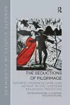 The Seductions of Pilgrimage cover