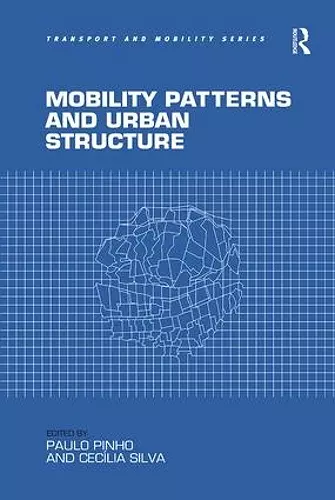 Mobility Patterns and Urban Structure cover