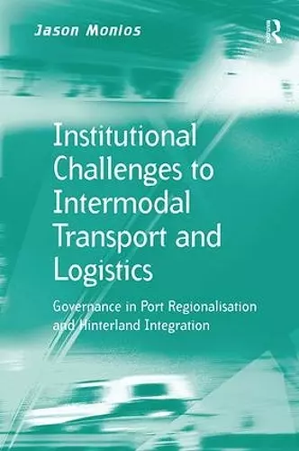 Institutional Challenges to Intermodal Transport and Logistics cover