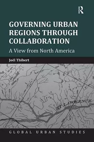 Governing Urban Regions Through Collaboration cover