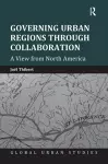 Governing Urban Regions Through Collaboration cover