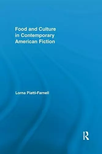 Food and Culture in Contemporary American Fiction cover