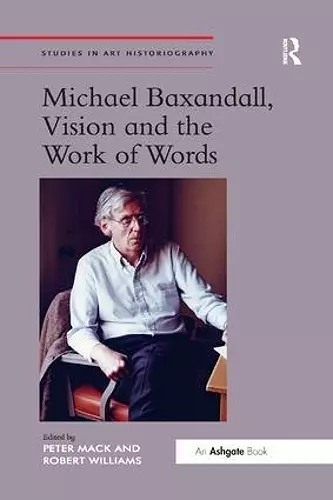 Michael Baxandall, Vision and the Work of Words cover
