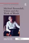Michael Baxandall, Vision and the Work of Words cover
