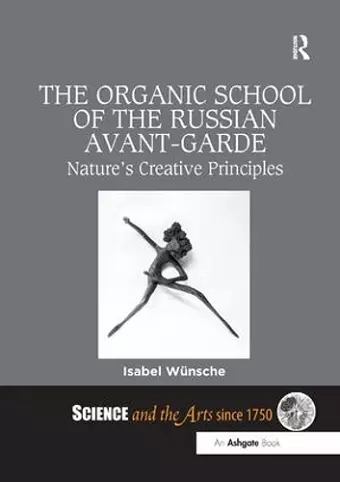 The Organic School of the Russian Avant-Garde cover