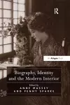 Biography, Identity and the Modern Interior cover