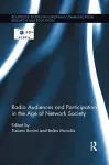 Radio Audiences and Participation in the Age of Network Society cover