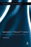 Spectacle in Classical Cinemas cover