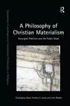 A Philosophy of Christian Materialism cover