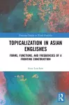 Topicalization in Asian Englishes cover
