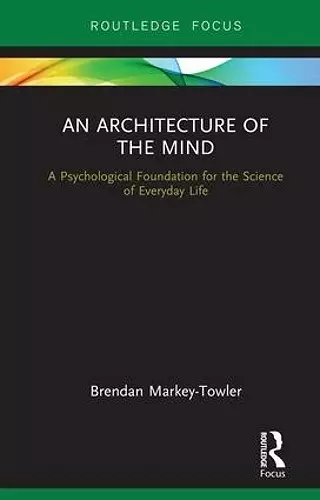 An Architecture of the Mind cover