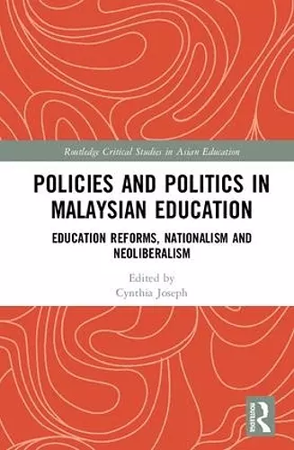 Policies and Politics in Malaysian Education cover