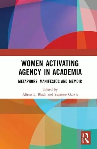 Women Activating Agency in Academia cover
