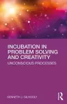 Incubation in Problem Solving and Creativity cover