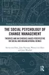 The Social Psychology of Change Management cover