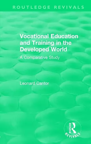 Routledge Revivals: Vocational Education and Training in the Developed World (1979) cover