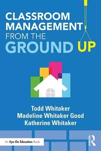 Classroom Management From the Ground Up cover