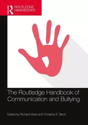 The Routledge Handbook of Communication and Bullying cover